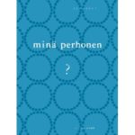 『minä perhonen ?』通常版が4月中旬に発売